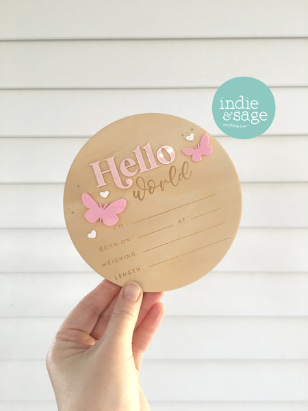 Hello World Birth Announcent Plaque - Two Tone Pink butterfly design