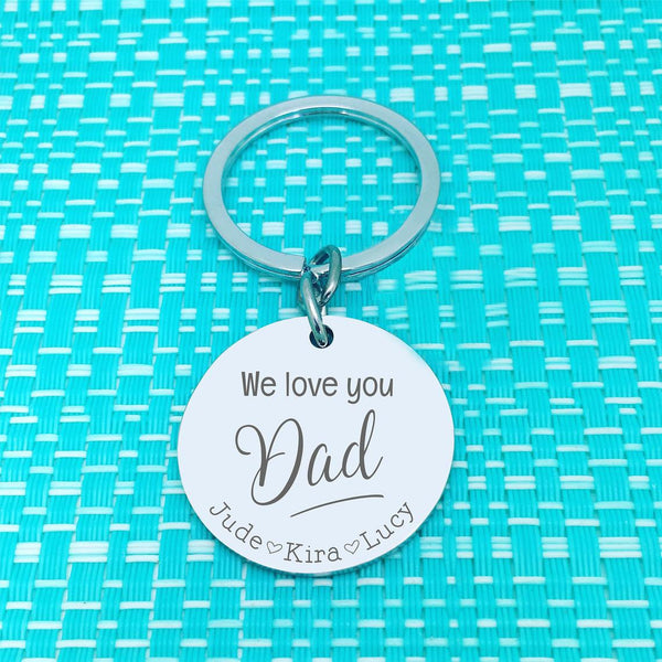 We Love You Grandpa Personalised Keyring (change Daddy to a name of your choosing)