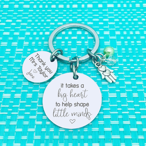 It Takes A Big Heart To Help Shape Little Minds Personalised Keyring (Personalised Teacher Gift)