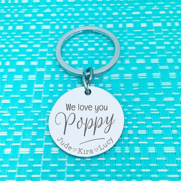 We Love You Grandpa Personalised Keyring (change Daddy to a name of your choosing)
