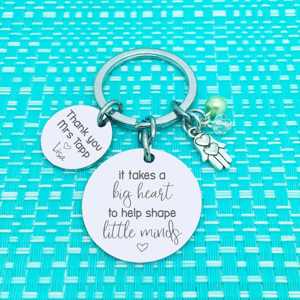 It Takes A Big Heart To Help Shape Little Minds Personalised Keyring (Personalised Teacher Gift)