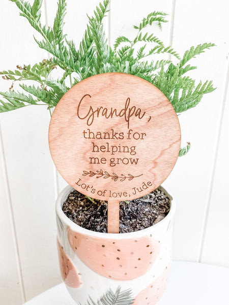 Personalised Planter Sign - Thanks for Helping Me Grow (Change Grandpa to another name of your choosing)