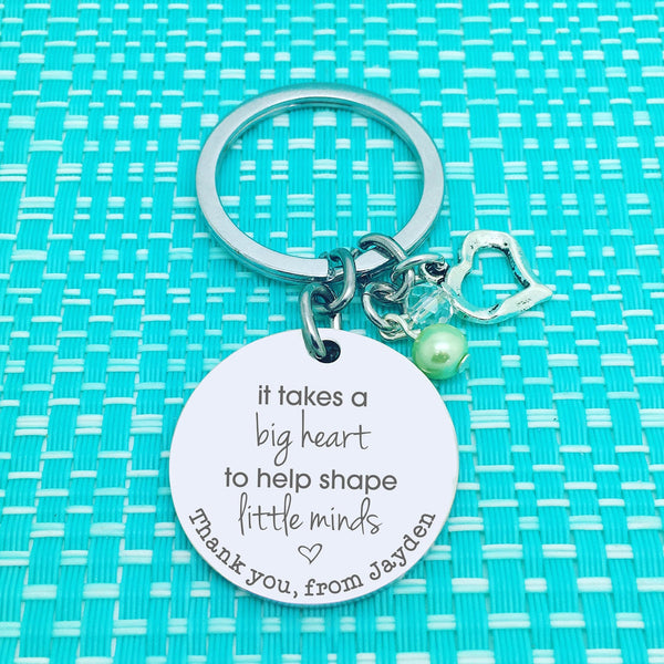 It Takes A Big Heart To Help Shape Little Minds Personalised Keyring (Teacher Gift, Personalised Teacher Gift)