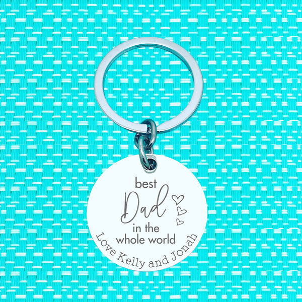 Personalised Keyring - Best Daddy i whte whole world (Change the names)