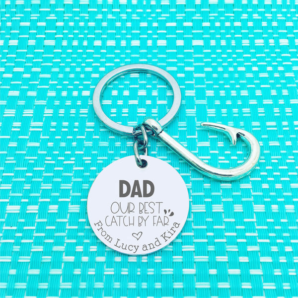 Daddy Our Best Catch So Far Personalised Keyring (change Daddy to a name of your choosing)