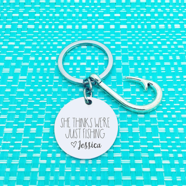 Dad Keyring, She Thinks We're Just Fishing Personalised Keyring (change Daddy to a name of your choosing)