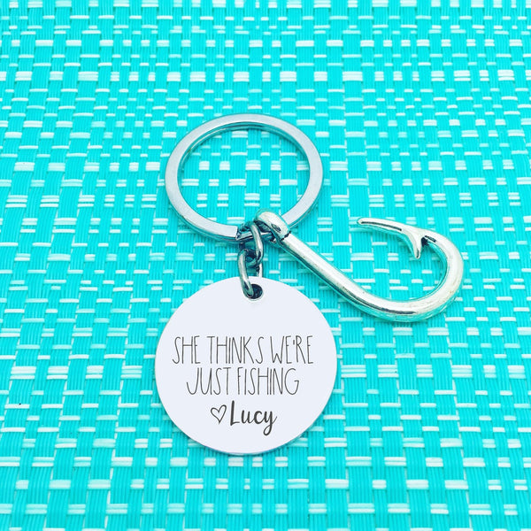 Dad Keyring, She Thinks We're Just Fishing Personalised Keyring (change Daddy to a name of your choosing)