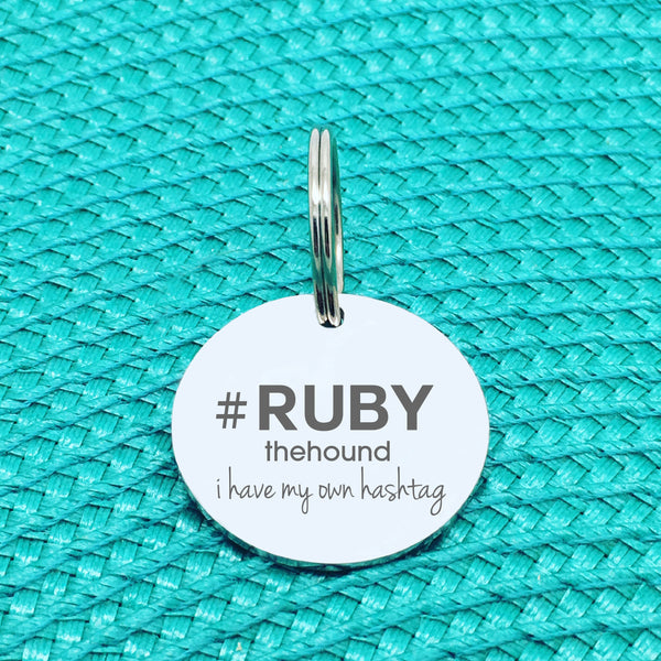 Personalised Pet Tag, 'I Have My Own Hashtag' Design (Personalised Custom Engraved Dog Tag)