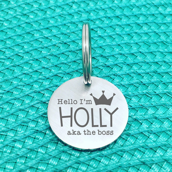 Matte Finish 'I'm The Boss' Personalised Pet Tag with Crown Image (Personalised Dog Tag / Personalised Cat Tag)