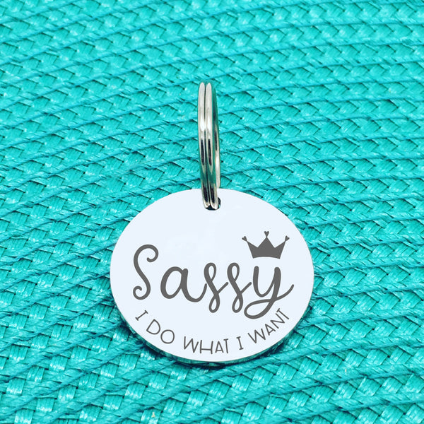 Personalised Pet Tag, 'I Do What I Want' Design (Personalised Custom Engraved Dog Tag)