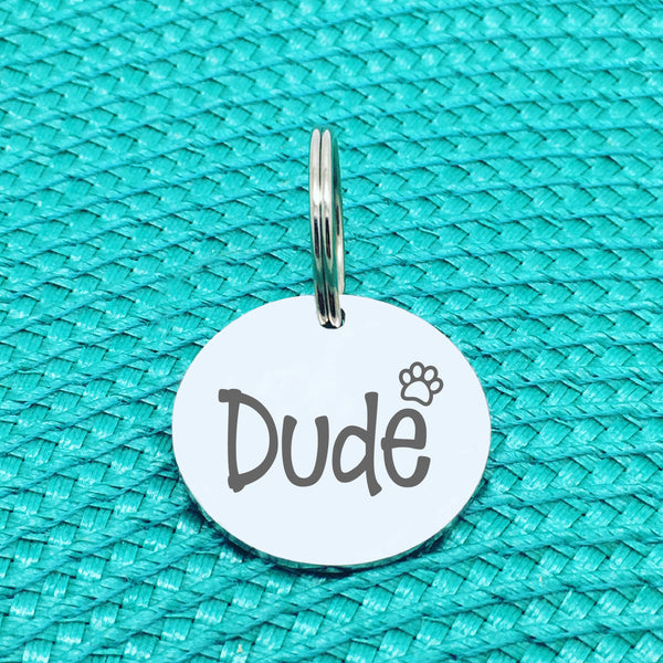 Engraved Personalised Pet Tag Dude Paw Print Design (Personalised Dog Tag / Personalised Cat Tag)