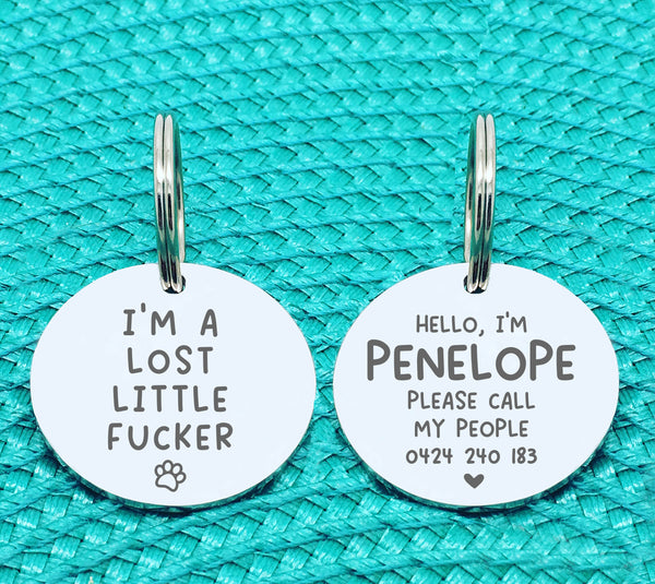 Custom Engraved Double Sided Pet Name Tag (Personalised ID tag) - 'Hallie' I'm a Lost Little Fucker Design