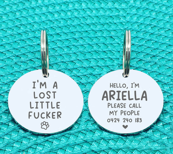 Custom Engraved Double Sided Pet Name Tag (Personalised ID tag) - 'Hallie' I'm a Lost Little Fucker Design