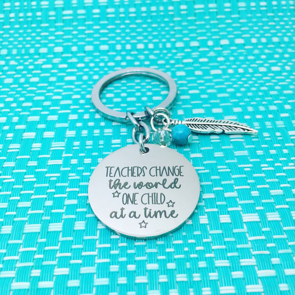 Teachers Change The World Double Sided Personalised Keyring (Add Your Message To The Back)