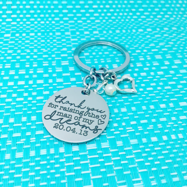 Thank You For Raising The Man Of My Dreams, Wedding Gift, Mother Of The Groom Gift, Custom Keychain, Custom Wedding Gift, Wedding Kepsake