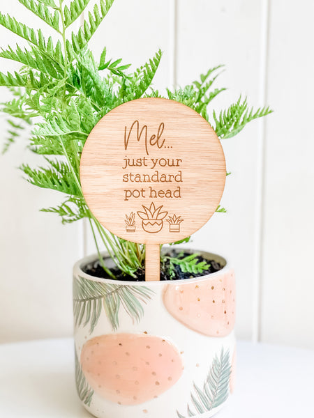 Just Your Standard Pot Head, Personalised Planter Sign, Succulent Design (Personalised Plant Lover Gift)