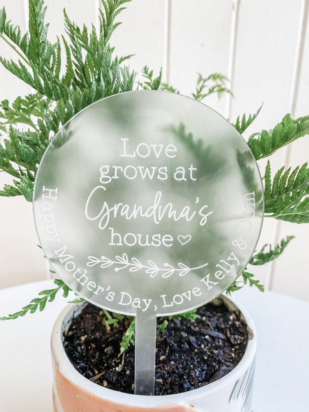 Personalised Planter Sign - Love grows at Grandma's House Acrylic Planter Stick (Change Grandma to another name of your choosing)
