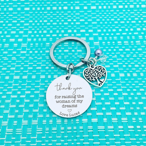 Thank You For Raising The Man Of My Dreams Personalised Keyring / Thank You For Raising The Woman Of My Dreams