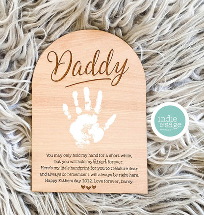 Personalised Handprint Plaque - You Will Only Hold My Hand For A Short While