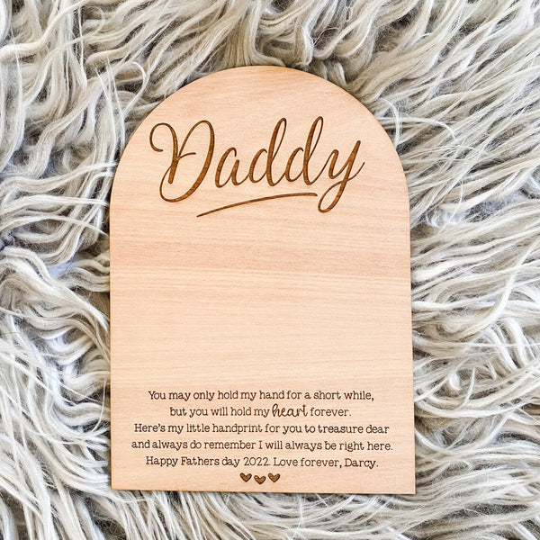 Personalised Handprint Plaque for Fathers Day, Personalise it with your message at the bottom! (Fathers Day Gift Idea)