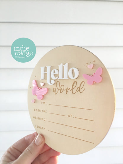 Hello World Birth Announcent Plaque - Sweet Pink/White butterfly design