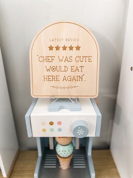 Personalised Play Kitchen Sign - Recent Review Sign, "Chef was cute, would eat here again" (change the wording)