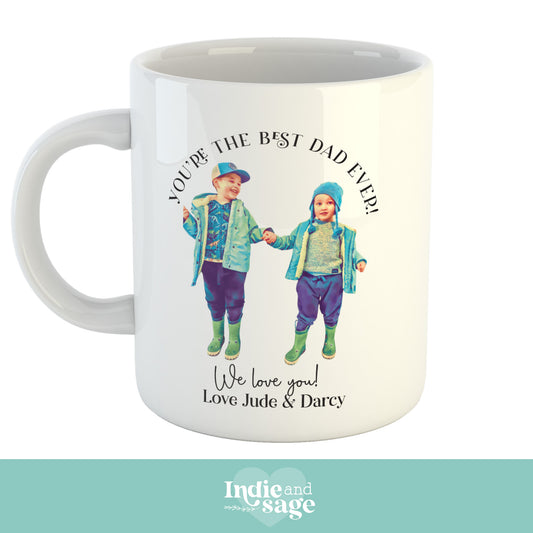 Personalised Photo Mug - You're The Best Ever