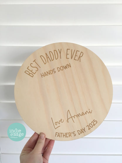 Personalised Handprint Plaque - Best Daddy Ever Hands Down