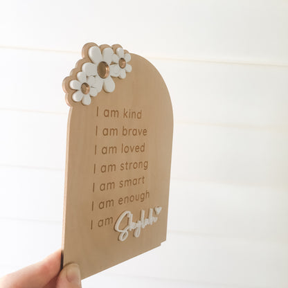 Stunning daily affirmation chart for little girls featuring the words, I am kind, I am brave, I am loved, I am strong, I am smart, I am enough, I am (personalised with their name). Beautiful personalised gift idea.