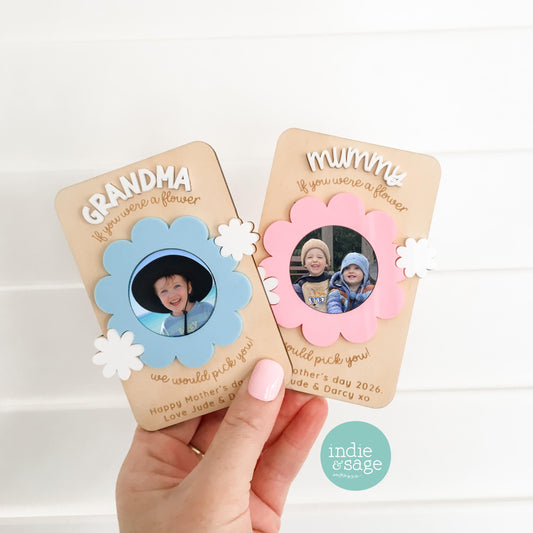 Personalised Mother’s Day photo keepsake for Mum featuring a printed acrylic photo magnet with “If You Were a Flower I’d Pick You” design. We will add your photo, personalised message and you can choose from either blue or pink flower options.
