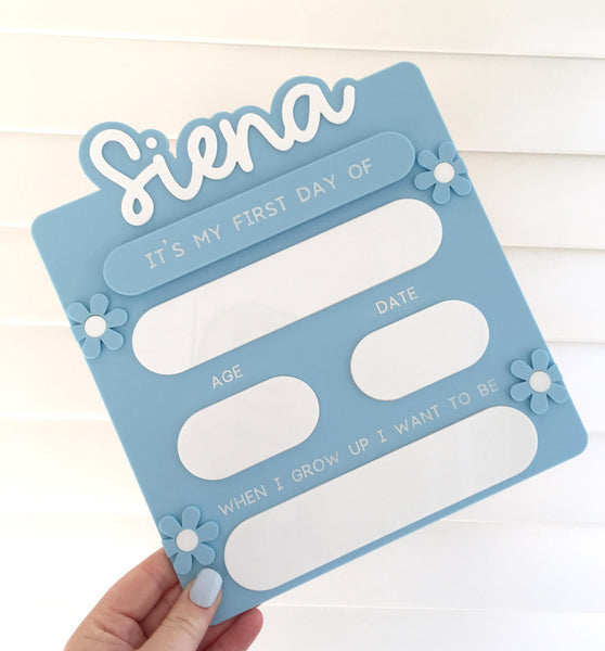 First Day and Last Day of School Sign - Personalised Acrylic Flower Design Blue