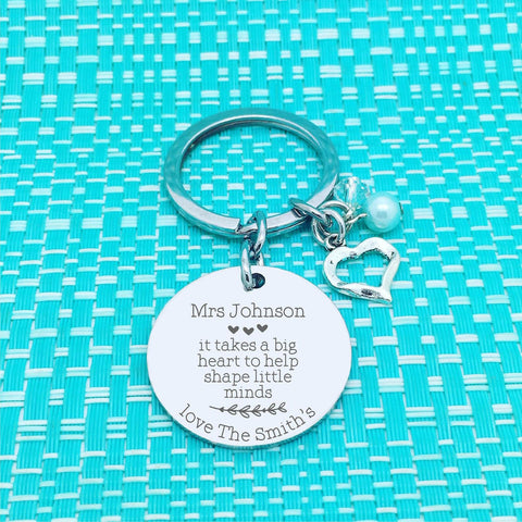 It Takes A Big Heart To Help Shape Little Minds Personalised Keyring (Personalised Teacher Gift)