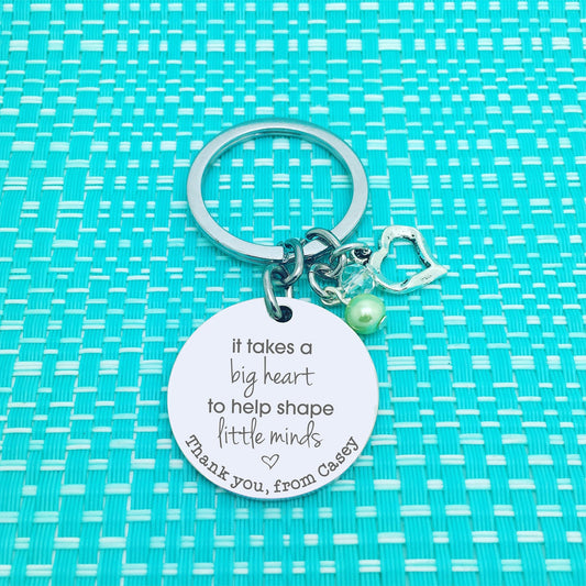 It Takes A Big Heart To Help Shape Little Minds Personalised Keyring (Teacher Gift, Personalised Teacher Gift)