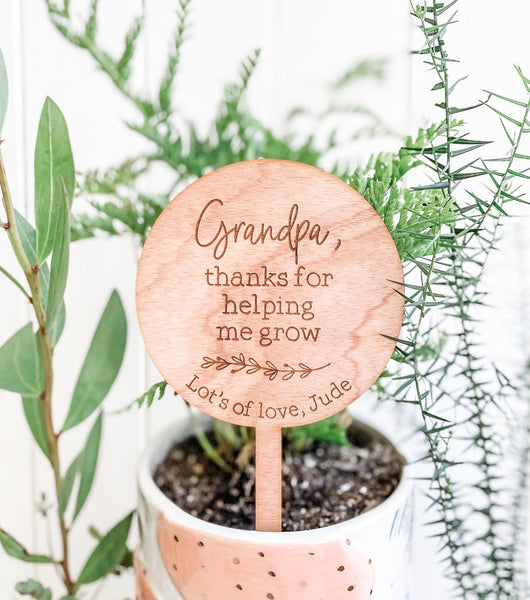 Personalised Planter Sign - Thanks for Helping Me Grow (Change Grandpa to another name of your choosing)