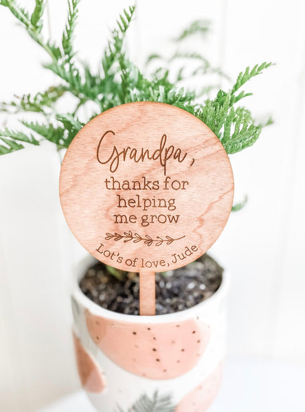 Personalised Planter Sign - Thanks for Helping Me Grow (Change Grandpa to another name of your choosing)