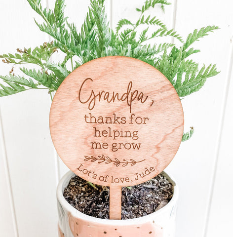 Personalised Planter Sign - Thanks for Helping Me Grow (Change Grandpa to another name of your choosing)