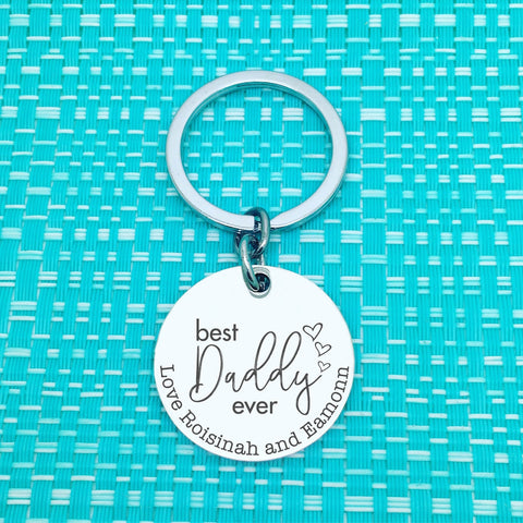 Best Daddy Ever Personalised Keyring (change Daddy to a name of your choosing)