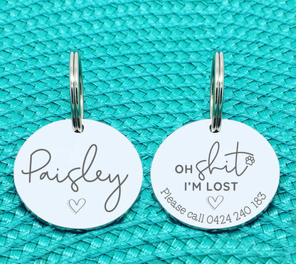 Custom Engraved Double Sided Pet Name Tag (Personalised ID tag) - 'Paisley' Oh shit I'm lost design