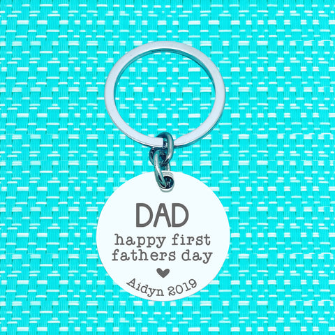Happy First Fathers Day Personalised Keyring (change Dad to a name of your choosing)