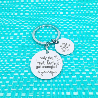 Personalised Keyring - Only The Best Dads Are Promoted To