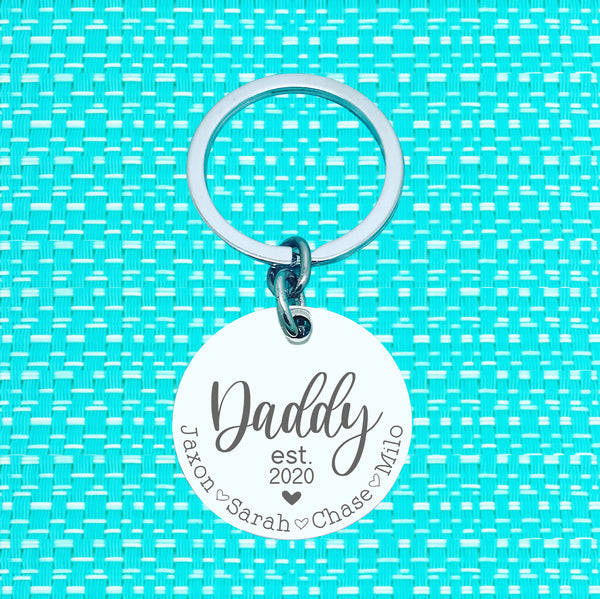 Daddy Established Personalised Keyring (change Daddy to a name of your choosing)