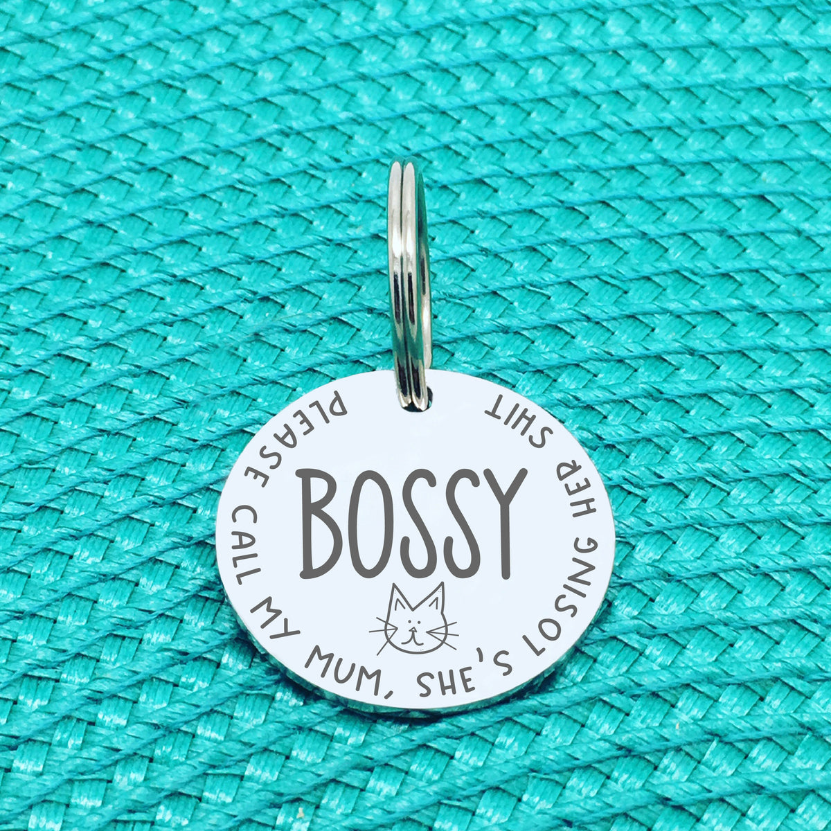 Personalised Cat Tag, Please Call My Mum She's Losing Her Shit (Change Mum to Another Name / Custom Cat Tag)
