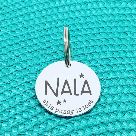 Personalised Pet Tag, This Pussy Is Lost Engraved Cat Tag (Personalised Cat Tag / Custom Cat Tag)