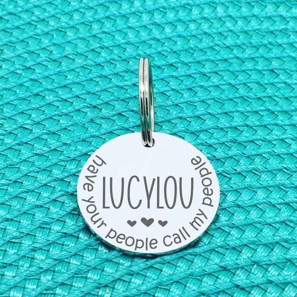 Have Your People Call My People Personalised Pet Tag with Hearts (Personalised Dog Tag / Personalised Cat Tag)