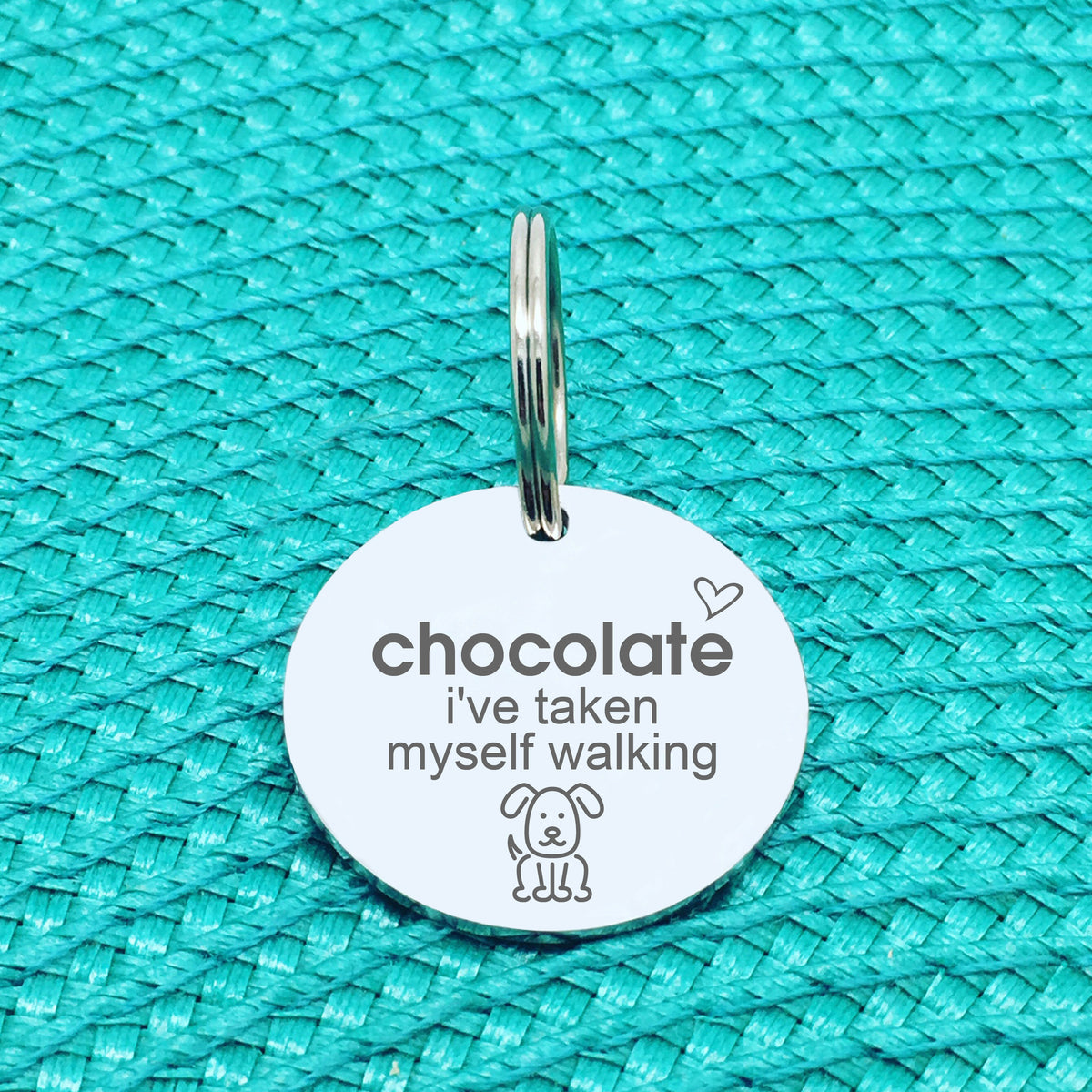 Personalised Pet Tag, 'I've Taken Myself Walking' Design (Personalised Custom Engraved Dog Tag)