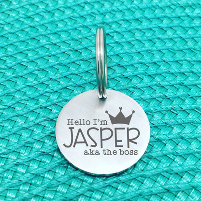 Matte Finish 'I'm The Boss' Personalised Pet Tag with Crown Image (Personalised Dog Tag / Personalised Cat Tag)