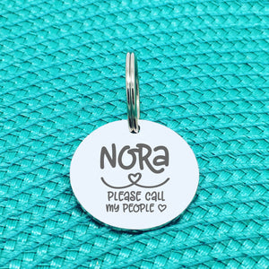 Personalised Pet Tag, 'Nora' Please Call My People Design (Personalised Custom Engraved Dog Tag)