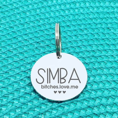 Personalised Pet Tag, 'Bitches Love Me' Design (Personalised Custom Engraved Dog Tag)