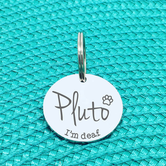 Personalised Pet Tag, 'Pluto' I'm Deaf Design (Personalised Custom Engraved Dog Tag)