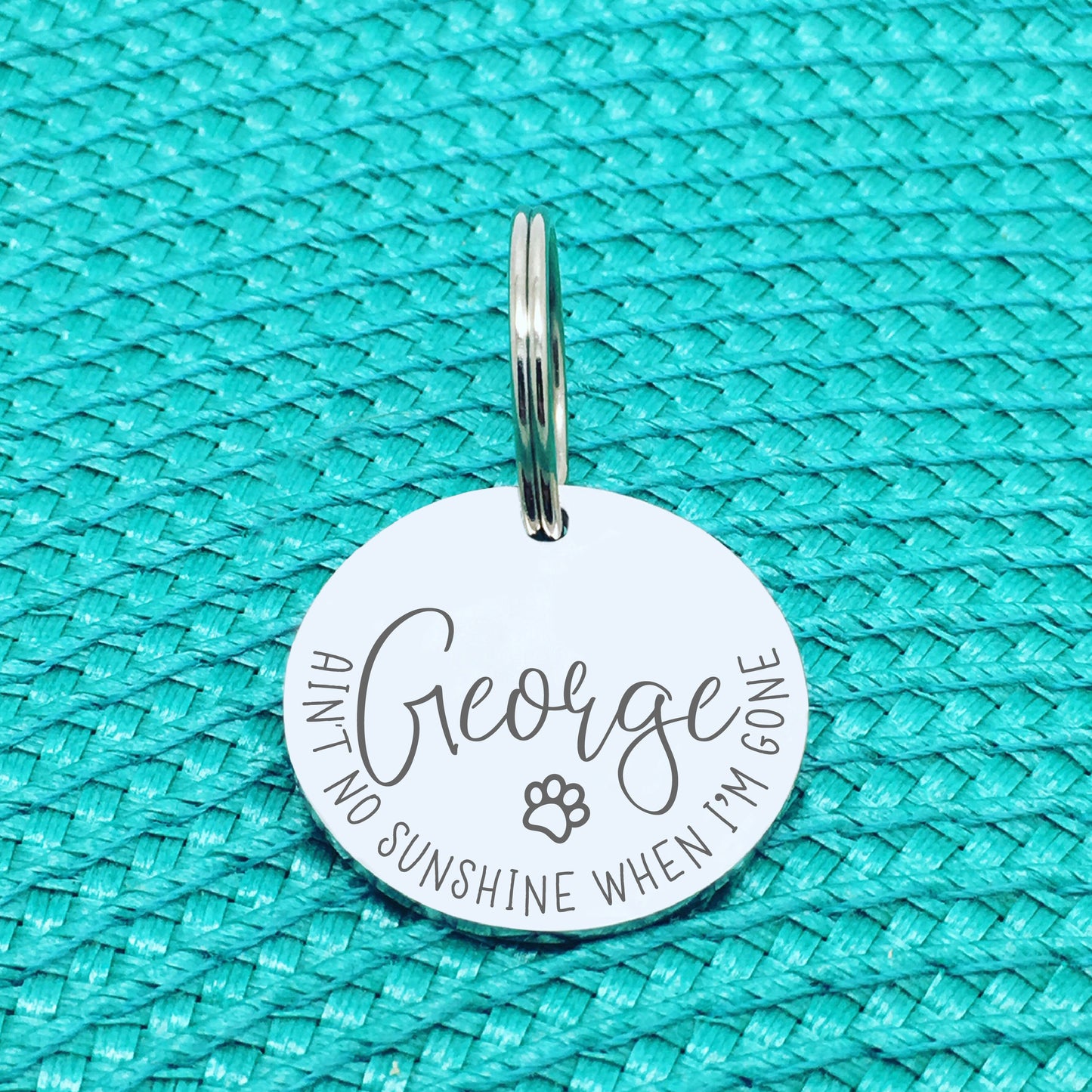 Personalised Pet Tag, 'Aint No Sunshine When I'm Gone' Design (Personalised Custom Engraved Dog Tag)